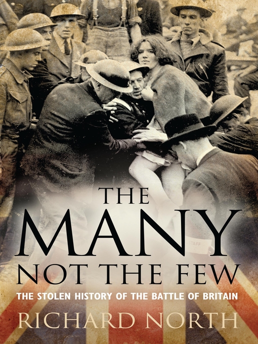 Title details for The Many Not the Few by Richard North - Available